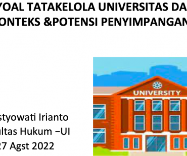 Menyoal Tata Kelola Universitas –  27 Agustus 2022
