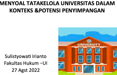Menyoal Tata Kelola Universitas –  27 Agustus 2022