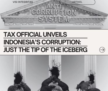 TAX OFFICIAL UNVEILS INDONESIA’S CORRUPTION: JUST THE TIP OF THE ICEBERG
