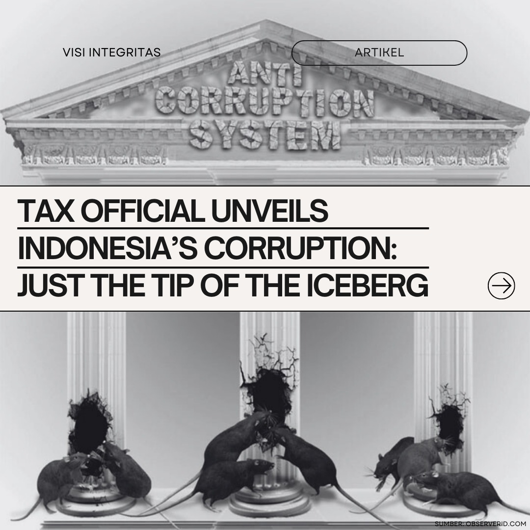 TAX OFFICIAL UNVEILS INDONESIA’S CORRUPTION: JUST THE TIP OF THE ICEBERG
