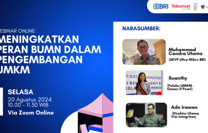 WEBINAR – Visi Integritas Forum Meningkatkan Peran BUMN  Dalam Pengembangan UMKM